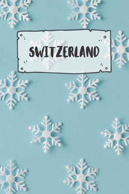 Read Online Switzerland: Ruled Travel Diary Notebook or Journey Journal - Lined Trip Pocketbook for Men and Women with Lines -  | ePub