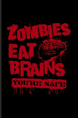 Download Zombies Eat Brains You're Save: Zombie Creep Undated Planner Weekly & Monthly No Year Pocket Calendar Medium 6x9 Softcover For Creepy Creations & Horror Movie Lover Fans - Yeoys Paperbacks | ePub