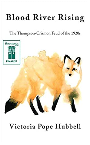 Full Download Blood River Rising: The Thompson-Crismon Feud of the 1920s - Victoria Pope Hubbell file in PDF