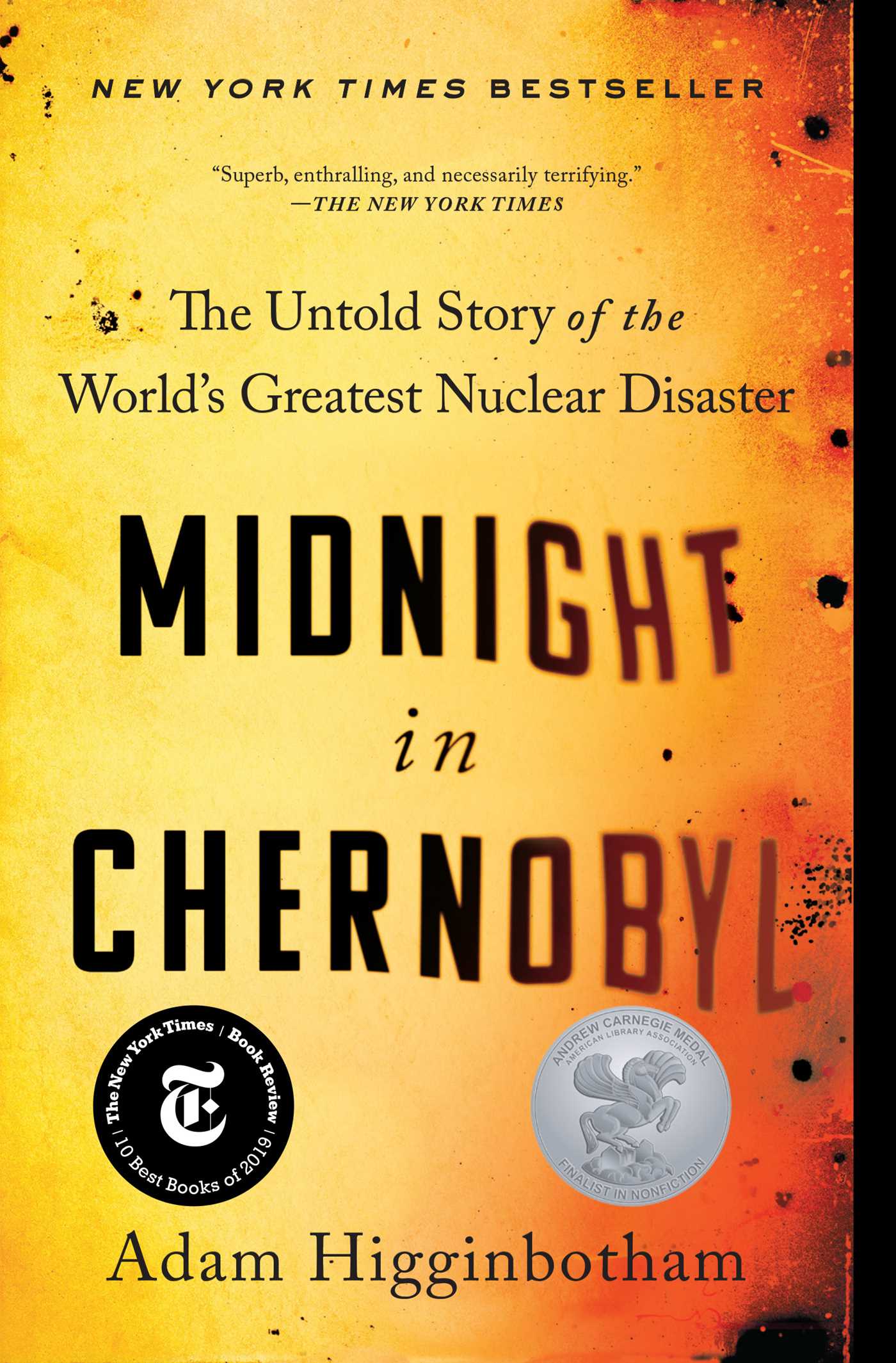 Full Download Midnight in Chernobyl: The Untold Story of the World's Greatest Nuclear Disaster - Adam Higginbotham file in PDF